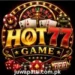 Hot77 Game